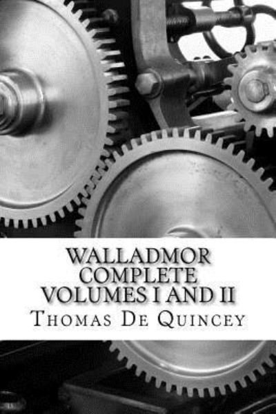 Cover for Thomas de Quincey · Walladmor (Taschenbuch) (2017)