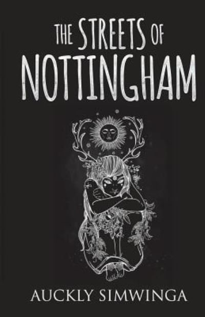 Cover for Auckly Simwinga · The Streets of Nottingham (Taschenbuch) (2018)
