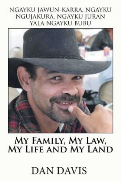 Cover for Dan Davis · My Family, My Law, My Life and My Land (Paperback Book) (2019)