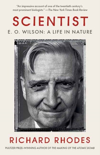 Cover for Richard Rhodes · Scientist: E. O. Wilson: A Life in Nature (Paperback Bog) (2023)