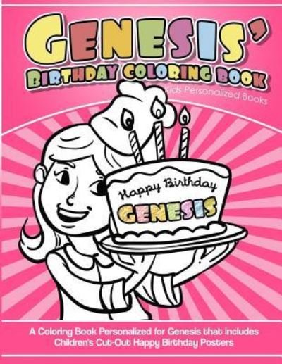 Cover for Genesis' Books · Genesis' Birthday Coloring Book Kids Personalized Books (Paperback Book) (2018)