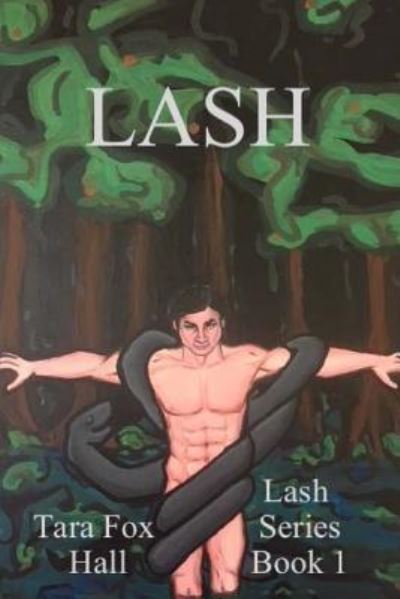 Cover for Tara Fox Hall · Lash (Paperback Book) (2018)