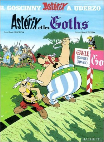 Cover for Rene Goscinny · Asterix et les Goths (Hardcover Book) (2004)