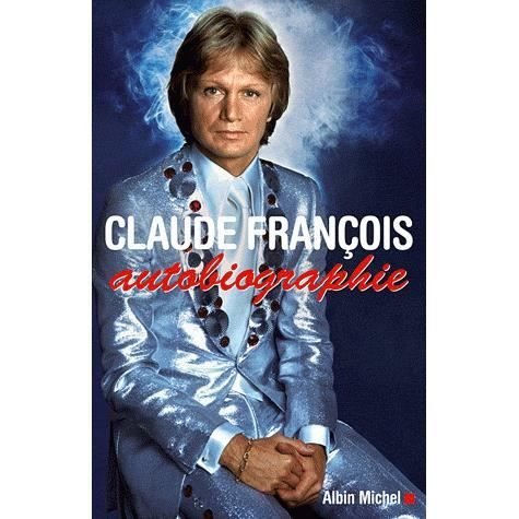 Cover for Fabien Lecoeuvre · Claude Francois, autobiographie (MERCH) (2012)