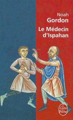 Le medecin d'Ispahan - Noah Gordon - Książki - Librairie generale francaise - 9782253052357 - 2007