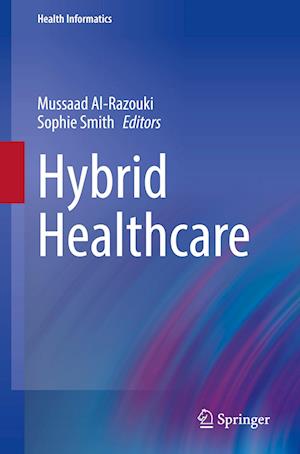 Cover for Hybrid Healthcare - Health Informatics (Hardcover Book) [2022 edition] (2022)