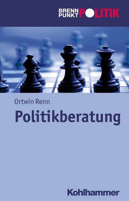 Cover for Renn · Politikberatung (Book) (2022)