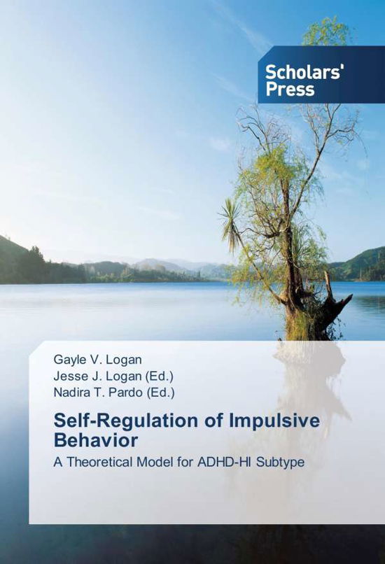 Self-Regulation of Impulsive Beha - Logan - Bücher -  - 9783330651357 - 