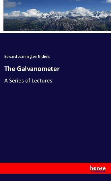 Cover for Nichols · The Galvanometer (Book)