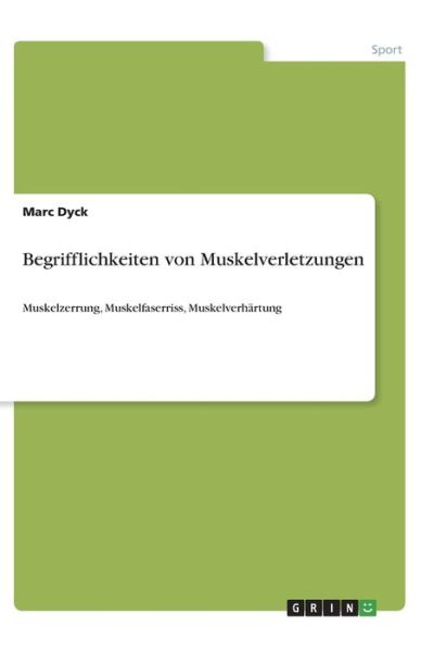 Cover for Dyck · Begrifflichkeiten von Muskelverlet (Book)