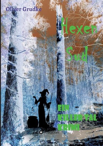 Cover for Oliver Grudke · Hexen Sud (Paperback Book) (2021)