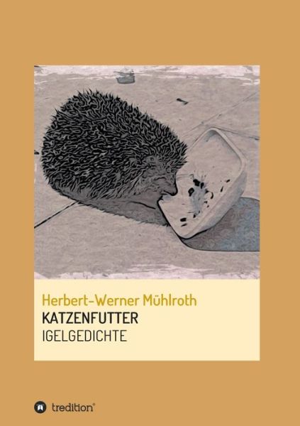 Cover for Herbert-Werner Muhlroth · Katzenfutter (Paperback Book) (2021)