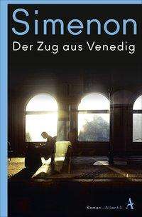 Der Zug aus Venedig - Simenon - Książki -  - 9783455011357 - 