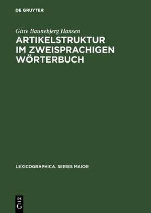 Cover for Gitte Baunebjerg Hansen · Artikelstruktur im zweisprachigen Wo?rterbuch (Book) (1990)
