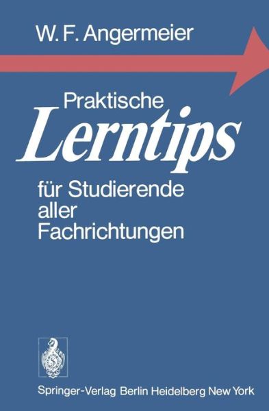Cover for Wilhelm F. Angermeier · Praktische Lerntips Fur Studierende Aller Fachrichtungen (Paperback Book) [German edition] (1976)