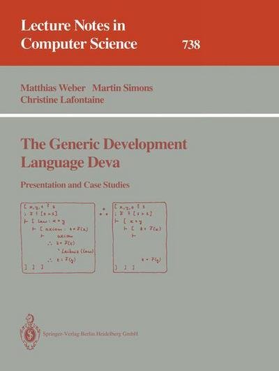 Cover for Matthias Weber · The Generic Development Language Deva: Presentation and Case Studies - Lecture Notes in Computer Science (Paperback Book) (1993)