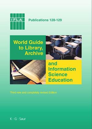 World guide to library, archive and information science education - - Bøger - K.G. Saur - 9783598220357 - 30. oktober 2007