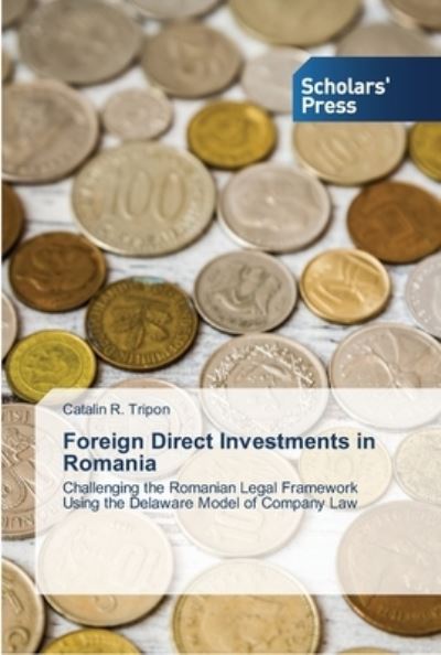 Cover for Tripon Catalin R · Foreign Direct Investments in Romania (Paperback Book) (2015)