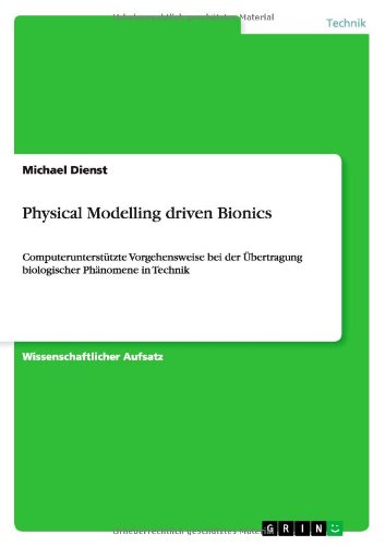 Cover for Michael Dienst · Physical Modelling Driven Bionics (Paperback Book) [German edition] (2009)