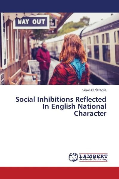 Cover for Krhova Veronika · Social Inhibitions Reflected in English National Character (Paperback Bog) (2015)