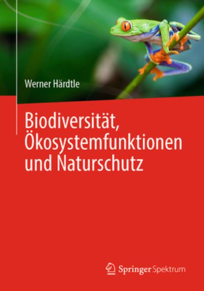 Cover for Werner Härdtle · Biodiversität, Ökosystemfunktionen und Naturschutz (Book) (2024)