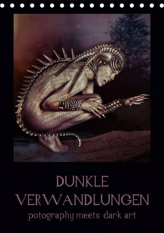 Dunkle Verwandlungen - photography - Art - Bøger -  - 9783671828357 - 