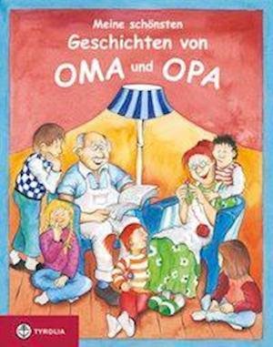 Cover for Rainer Osinger · Meine schönsten Geschichten von Oma und Opa (Hardcover Book) (2009)