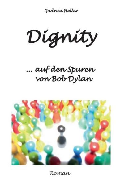 Cover for Gudrun Heller · Dignity (Paperback Book) [German edition] (2015)