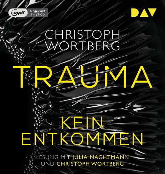 Cover for Christoph Wortberg · Trauma-kein Entkommen. (CD) (2021)