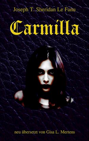 Cover for Joseph T. Sheridan Le Fanu · Carmilla (Book) (2023)