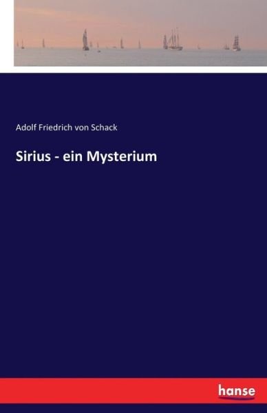 Cover for Schack · Sirius - ein Mysterium (Bok) (2017)