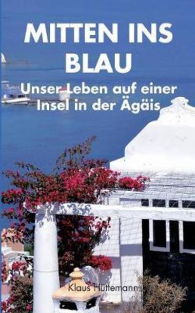 Cover for Hüttemann · Mitten ins Blau (Book) (2018)