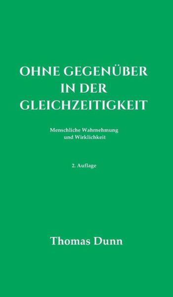 Cover for Dunn · Ohne Gegenüber in der Gleichzeitig (Bok) (2018)