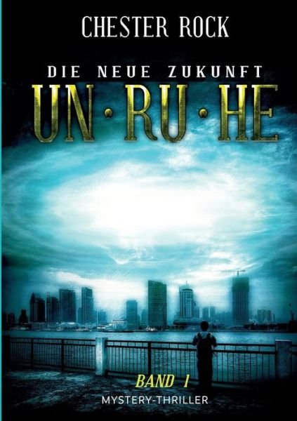 Cover for Rock · Die neue Zukunft (Buch) (2019)