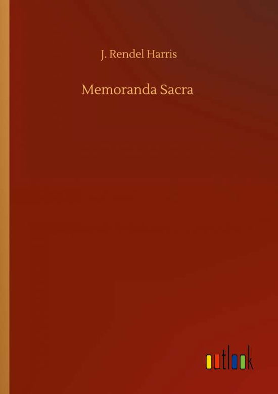 Cover for J Rendel Harris · Memoranda Sacra (Paperback Book) (2020)