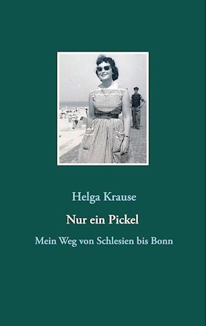 Cover for Helga Krause · Nur ein Pickel (Paperback Book) (2021)