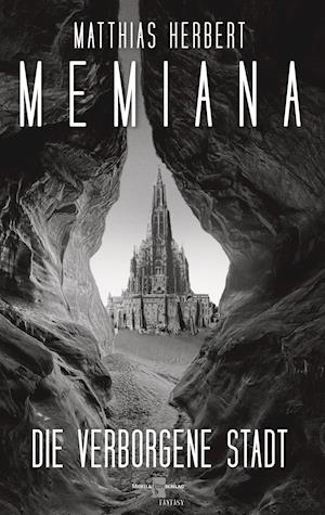 Cover for Matthias Herbert · Memiana 2 - Die verborgene Stadt (Hardcover Book) (2021)