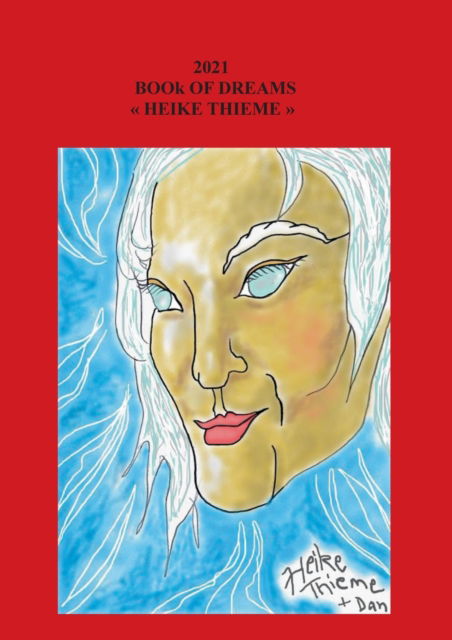 Cover for Heike Thieme · Book of Dreams (Paperback Book) (2021)