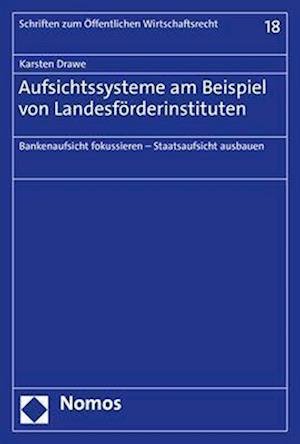 Cover for Karsten Drawe · Aufsichtssysteme Am Beispiel Von Landesförderinstituten (Book) (2023)