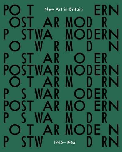 Cover for Jane Alison · Postwar Modern: New Art in Britain 1945-65 (Hardcover Book) (2022)