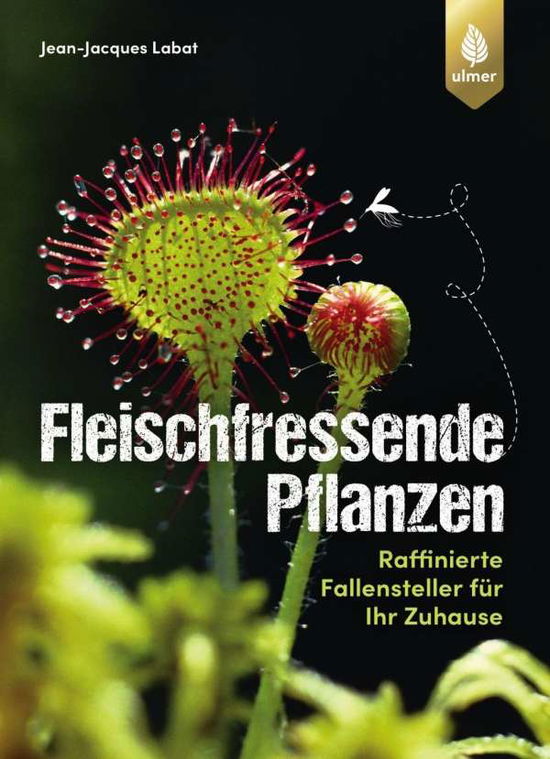 Cover for Labat · Fleischfressende Pflanzen (Book)