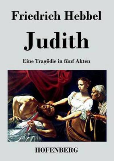 Cover for Friedrich Hebbel · Judith (Paperback Book) (2013)