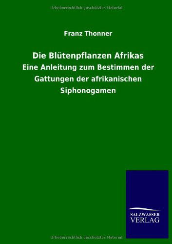 Cover for Franz Thonner · Die Blutenpflanzen Afrikas (Paperback Book) [German edition] (2013)