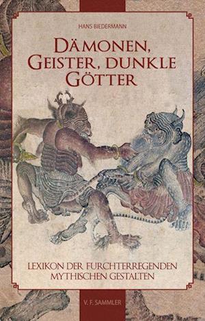 Cover for Hans Biedermann · Dämonen, Geister, dunkle Götter (Hardcover Book) (2022)