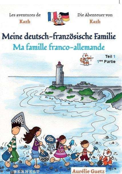 Cover for Guetz · Meine deutsch-französ.Famil.1 (Bok)