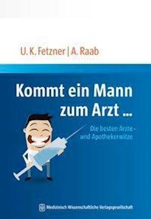 Cover for Fetzner · Kommt ein Mann zum Arzt... (Bok)
