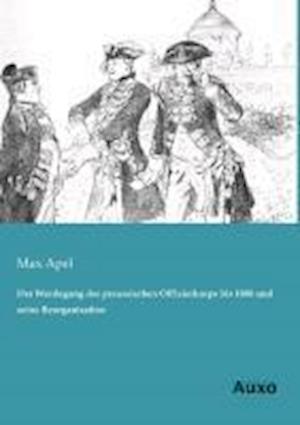 Cover for Apel · Der Werdegang des preussischen Off (Book)