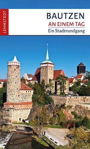 Cover for Steffi Böttger · Bautzen an einem Tag (Book) (2022)