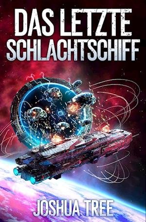Cover for Joshua Tree · Das letzte Schlachtschiff (Paperback Book) (2022)