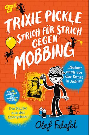 Cover for Olaf Falafel · Trixie Pickle – Strich für Strich gegen Mobbing (Book) (2024)